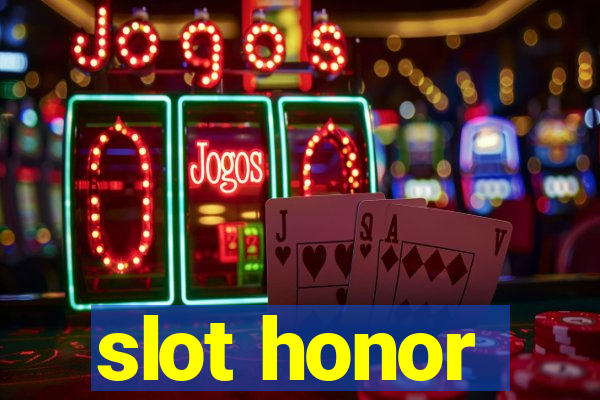 slot honor