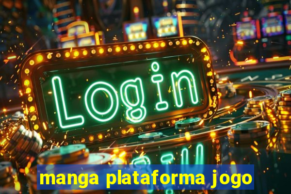 manga plataforma jogo