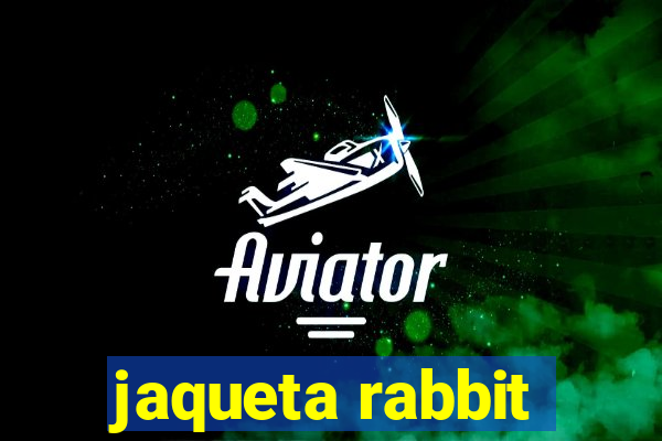 jaqueta rabbit