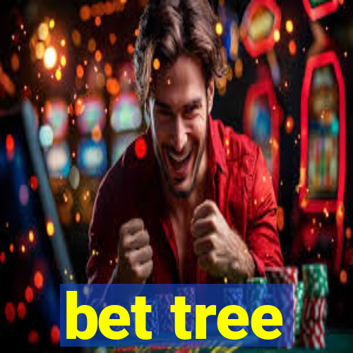 bet tree