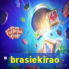 brasiekirao