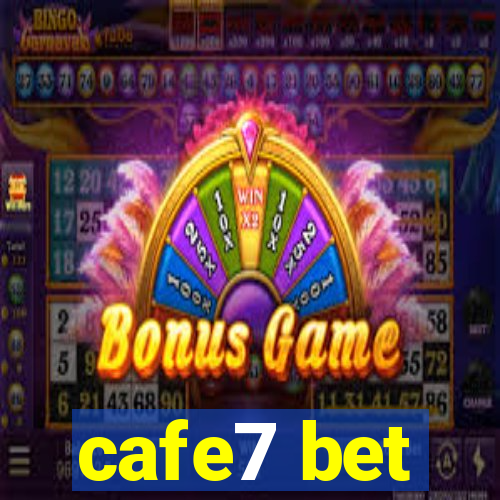 cafe7 bet