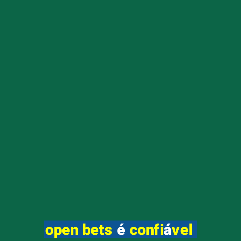 open bets é confiável