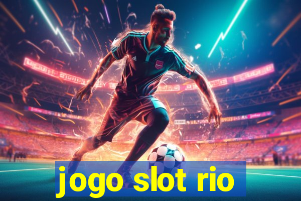 jogo slot rio