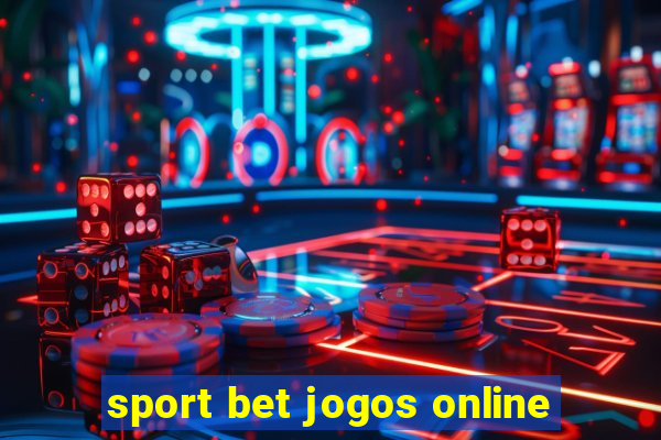 sport bet jogos online