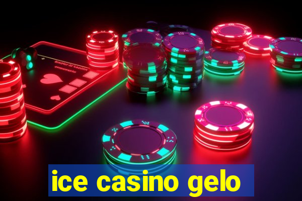 ice casino gelo