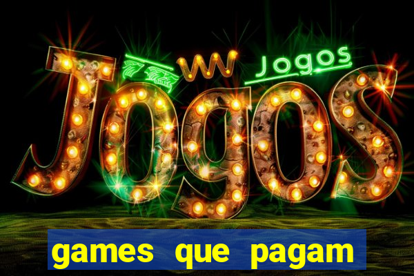 games que pagam para jogar