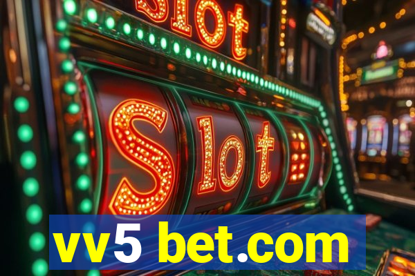 vv5 bet.com