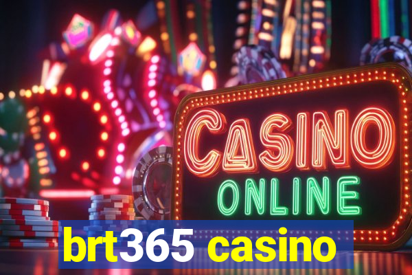 brt365 casino