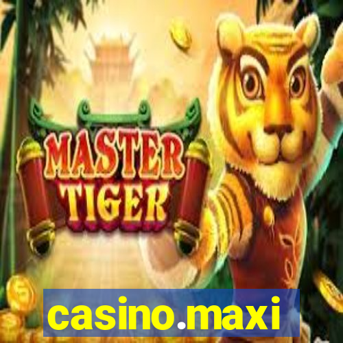 casino.maxi