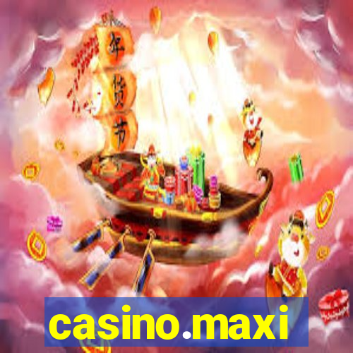 casino.maxi