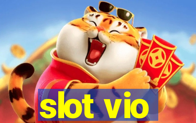 slot vio