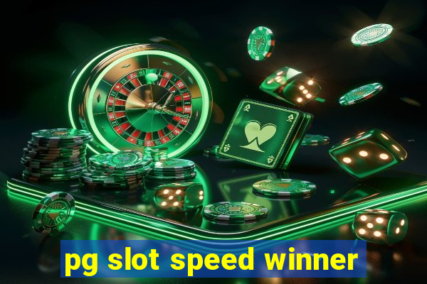 pg slot speed winner