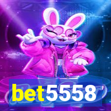 bet5558