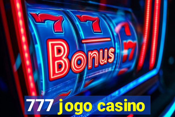 777 jogo casino