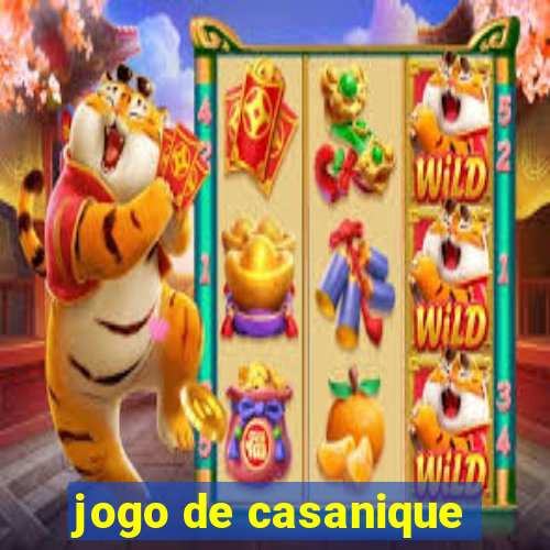 jogo de casanique