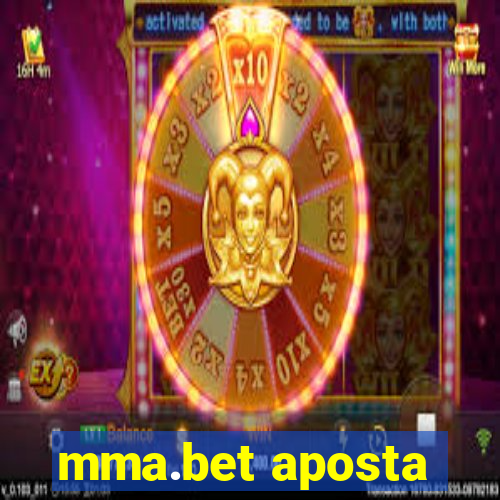 mma.bet aposta