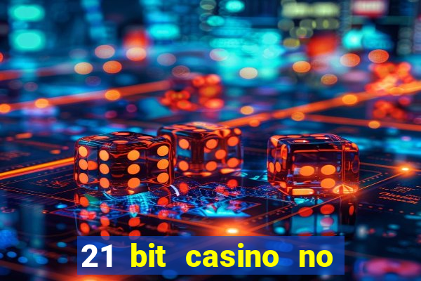 21 bit casino no deposit bonus codes