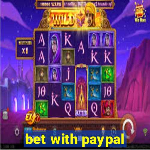 bet with paypal