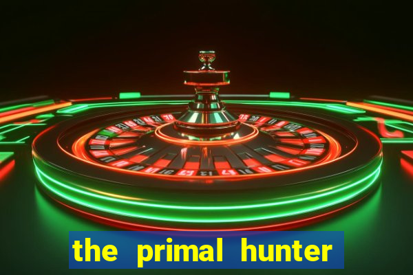 the primal hunter pt br