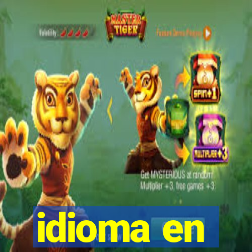 idioma en