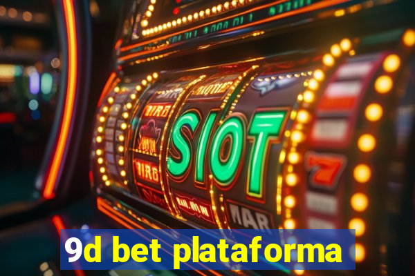 9d bet plataforma