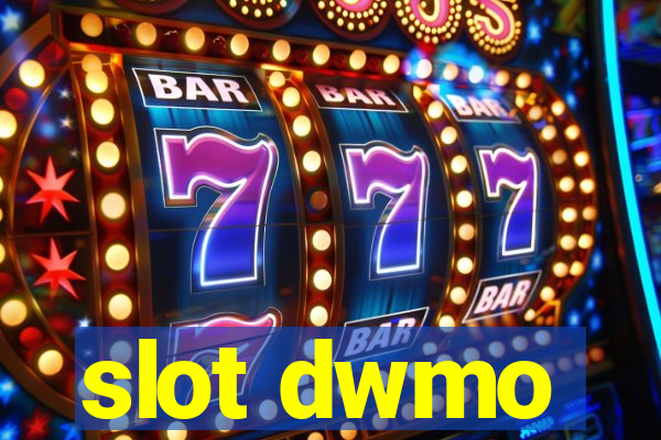 slot dwmo