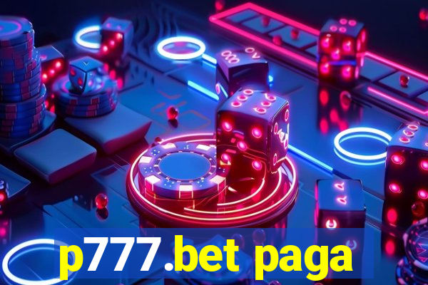 p777.bet paga