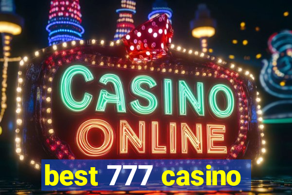 best 777 casino