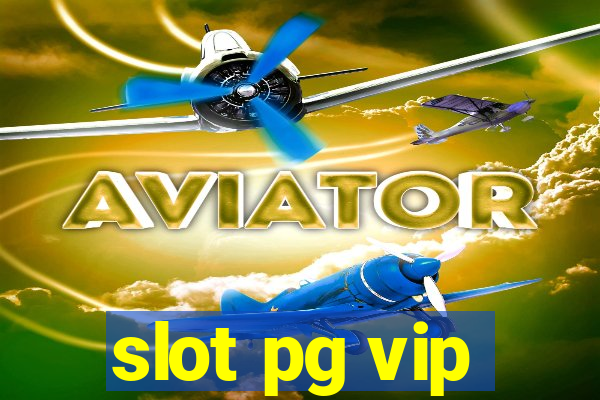 slot pg vip