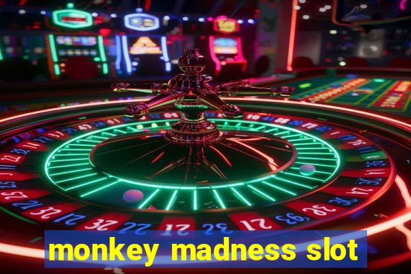 monkey madness slot