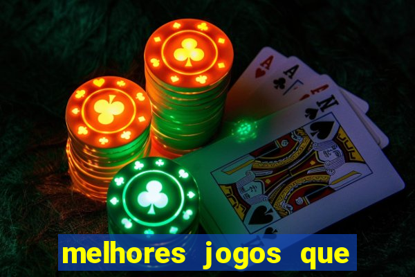 melhores jogos que d?o dinheiro