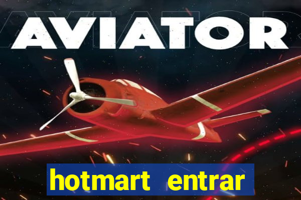 hotmart entrar login e senha