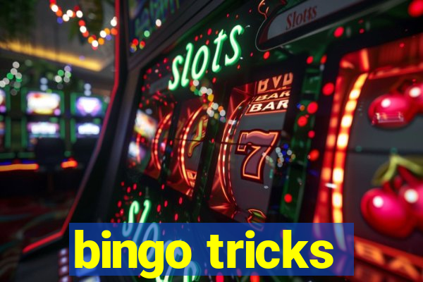 bingo tricks