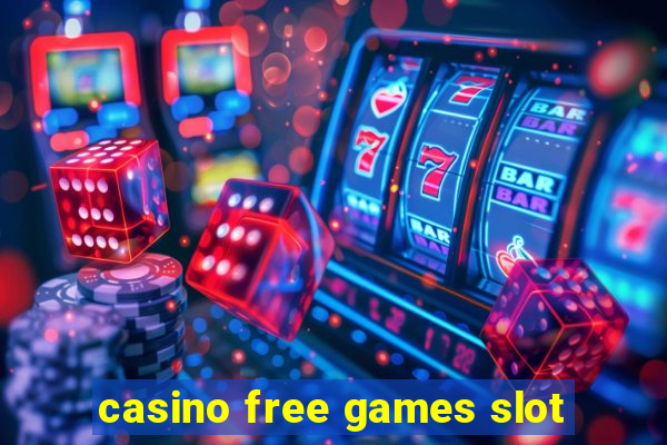 casino free games slot