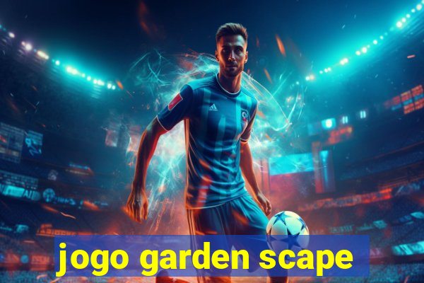 jogo garden scape