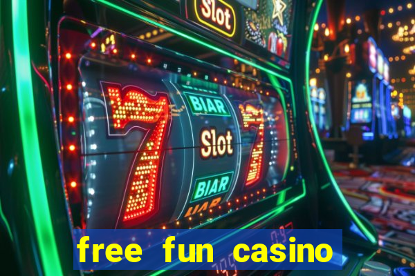 free fun casino slot games