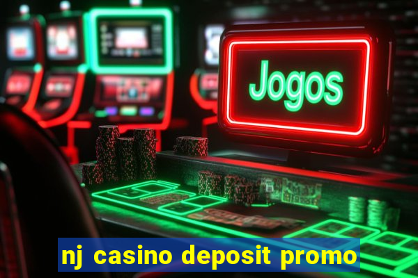 nj casino deposit promo