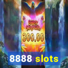 8888 slots