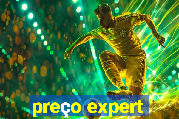 preço expert