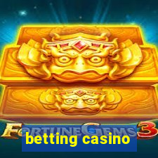 betting casino