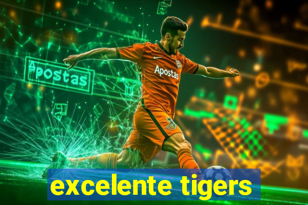 excelente tigers