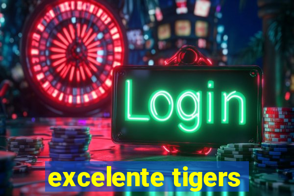 excelente tigers