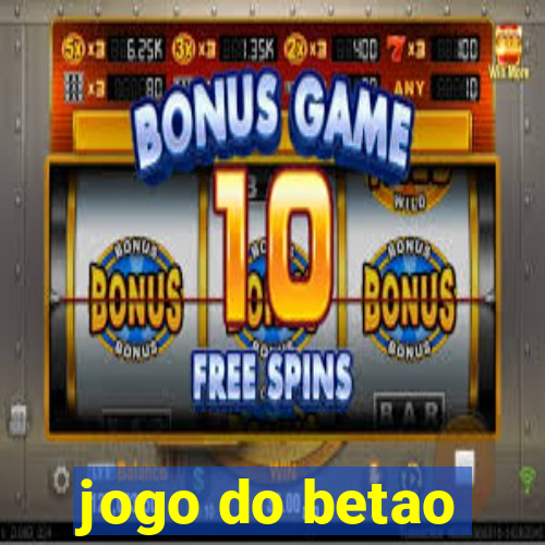 jogo do betao