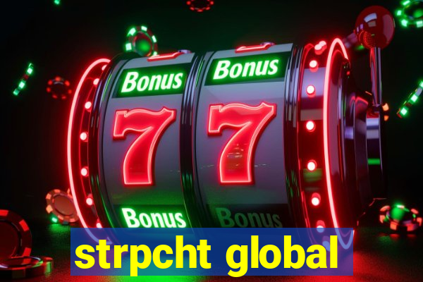 strpcht global