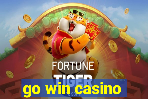 go win casino