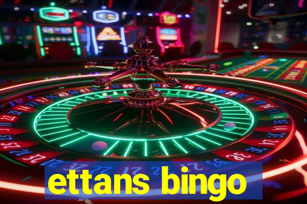 ettans bingo