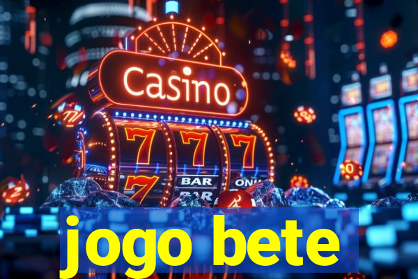 jogo bete