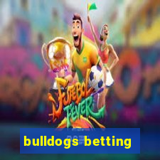 bulldogs betting