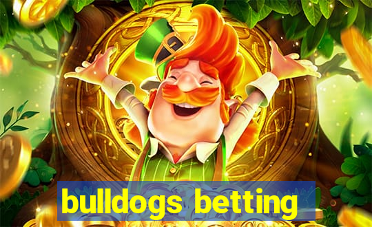 bulldogs betting